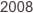 2008